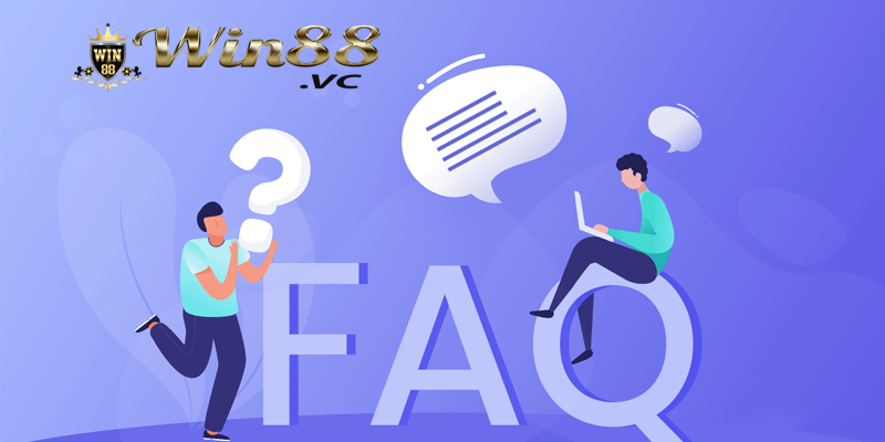 FAQs Win88